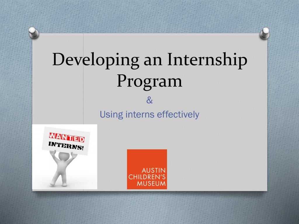 PPT - Developing an Internship Program PowerPoint Presentation, free ...