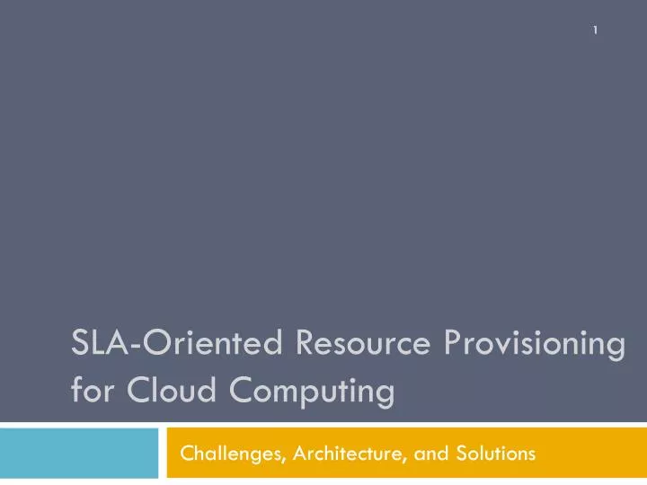 sla oriented resource provisioning for cloud computing