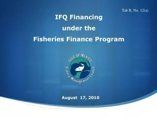 IFQ Financing under the Fisheries Finance Program