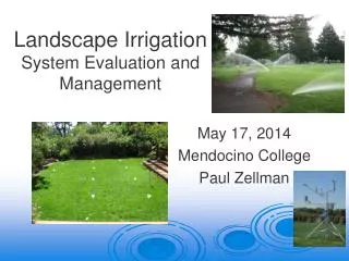 Landscape Irrigation System Evaluation and Management