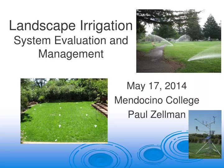 landscape irrigation system evaluation and management