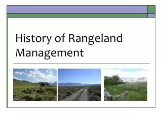 History of Rangeland Management