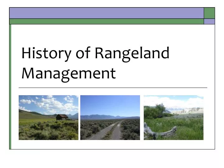 history of rangeland management