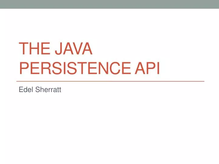 the java persistence api