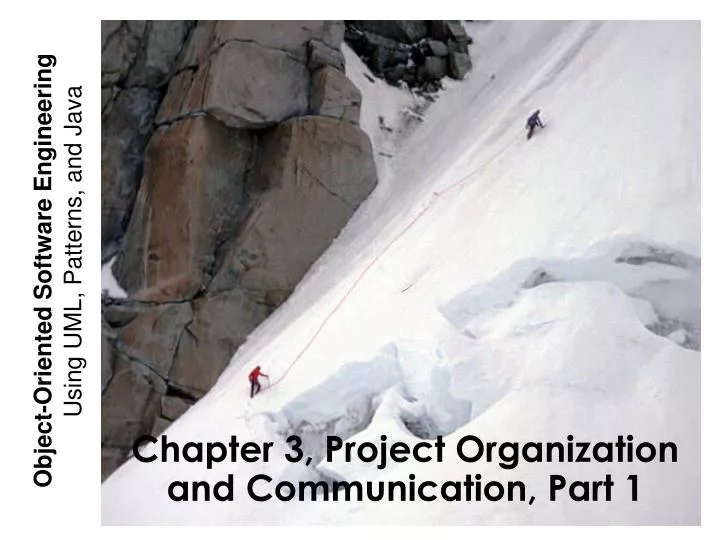 chapter 3 project organization and communication part 1