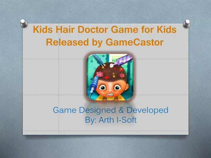 kids hair doctor game for kids released by gamecastor