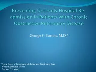 Preventing Untimely Hospital Re-admission in Patients With Chronic Obstructive Pulmonary Disease