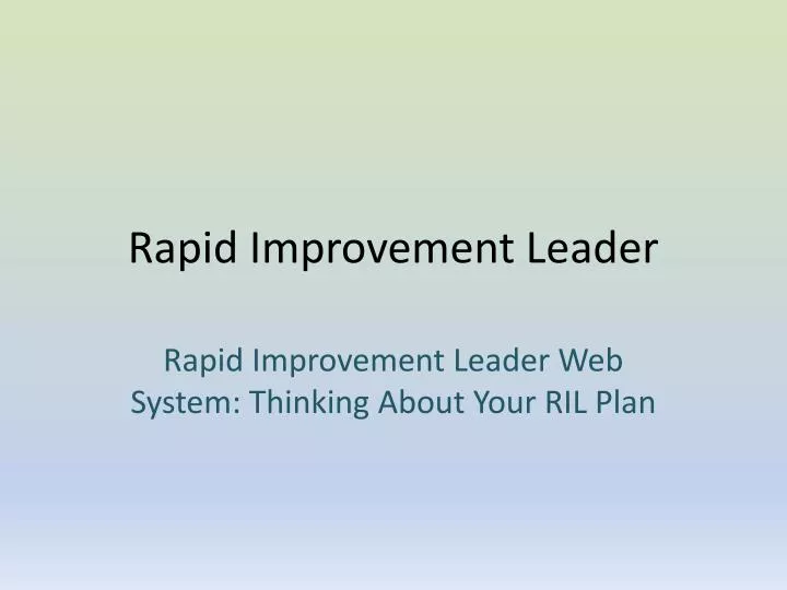 rapid improvement leader