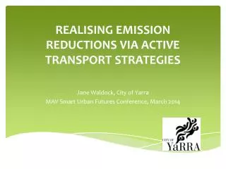 Realising emission reductions via ACTIVE transport strategies