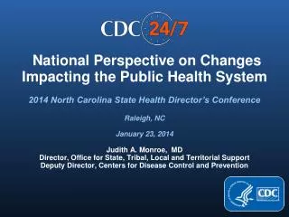 National Perspective on Changes Impacting the Public Health System