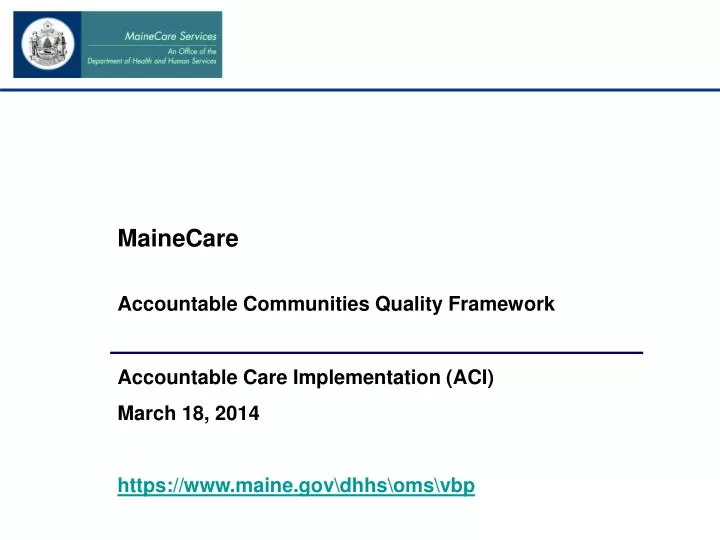 mainecare accountable communities quality framework