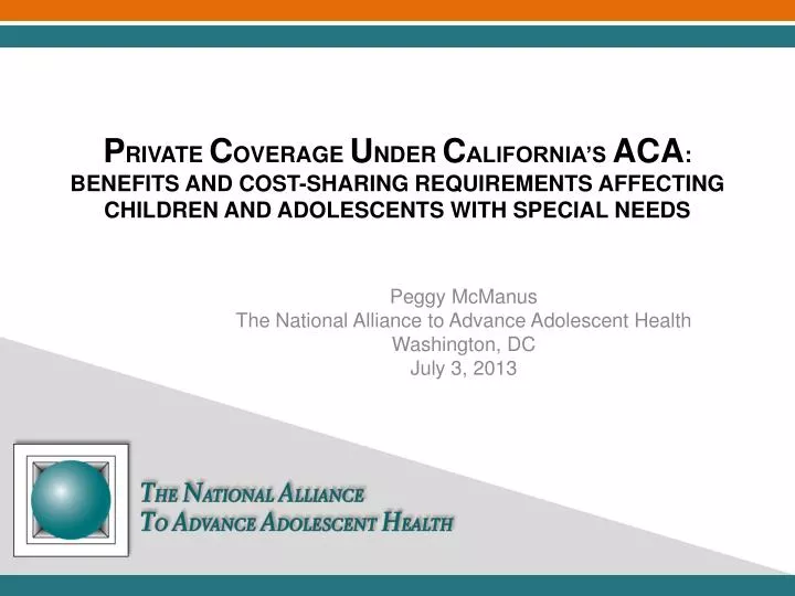 peggy mcmanus the national alliance to advance adolescent health washington dc july 3 2013