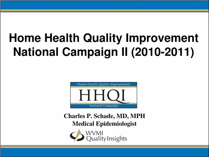 home health quality improvement national campaign ii 2010 2011