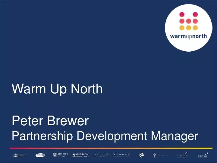 warm up north peter brewer partnership development manager