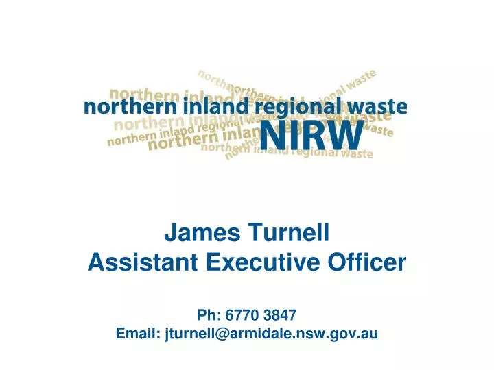 james turnell assistant executive officer ph 6770 3847 email jturnell@armidale nsw gov au