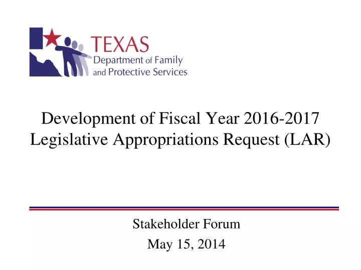 development of fiscal year 2016 2017 legislative appropriations request lar