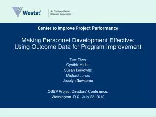 Making Personnel Development Effective: Using Outcome Data for Program Improvement