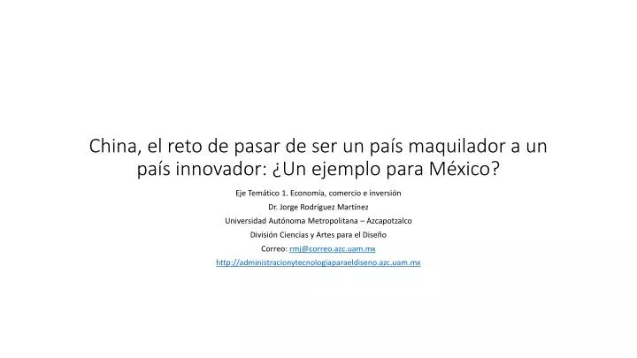 china el reto de pasar de ser un pa s maquilador a un pa s innovador un ejemplo para m xico