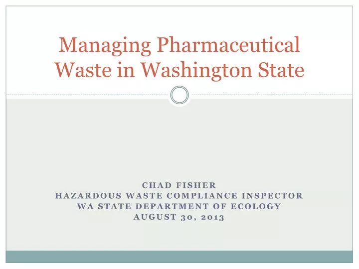 managing pharmaceutical waste in washington state