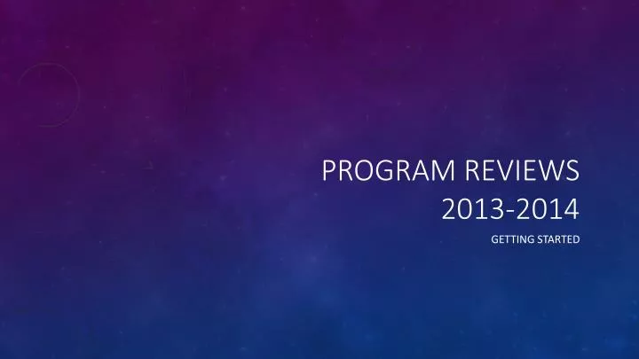 program reviews 2013 2014