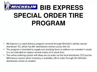 BIB EXPRESS SPECIAL ORDER TIRE PROGRAM