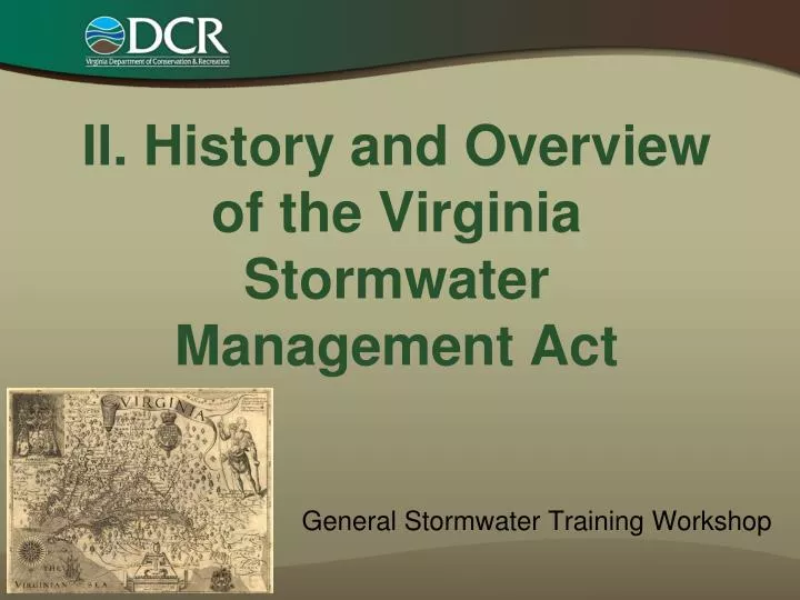 ii history and overview of the virginia stormwater management act