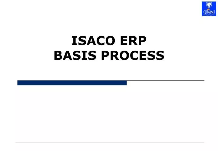 isaco erp basis process