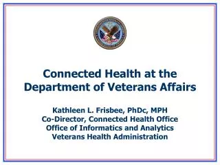 connected health at the department of veterans affairs