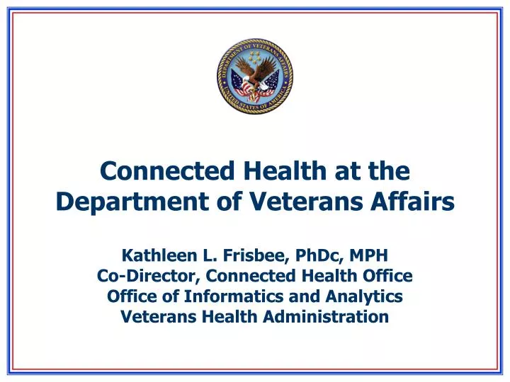 connected health at the department of veterans affairs