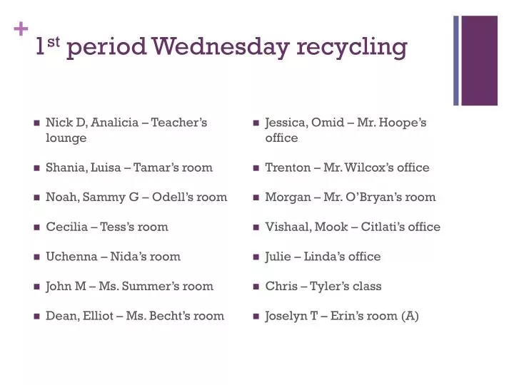 1 st period wednesday recycling