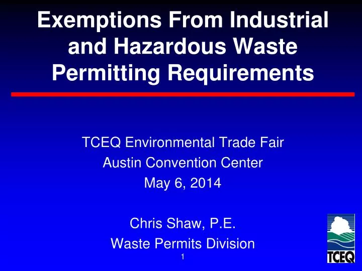 exemptions from industrial and hazardous waste permitting requirements