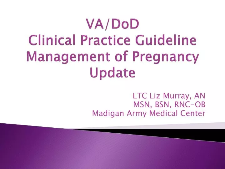 va dod clinical practice guideline management of pregnancy update