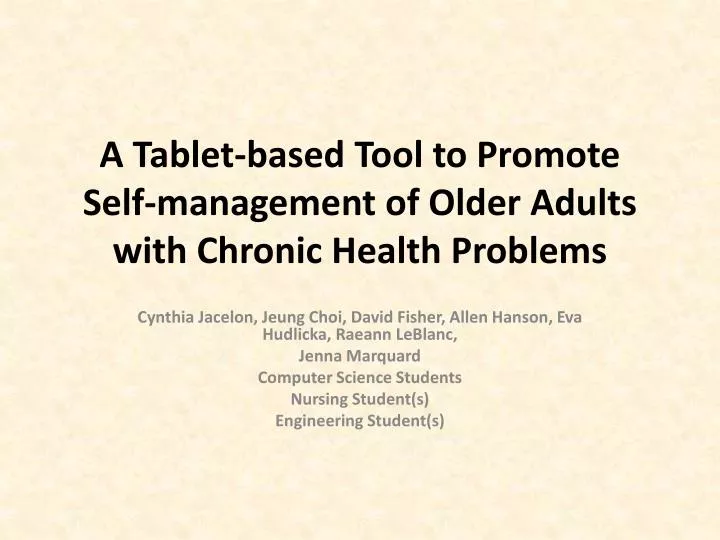 a tablet based tool to promote self management of older adults with chronic health problems
