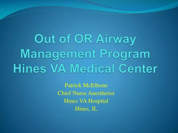 out of or airway management program hines va medical center