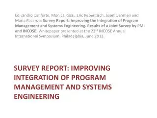 Survey report: Improving integration OF PROGRAM MANAGEMENT AND SYSTEMS ENGINEERING