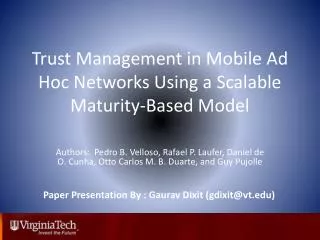Trust Management in Mobile Ad Hoc Networks Using a Scalable Maturity-Based Model