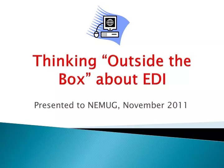 thinking outside the box about edi