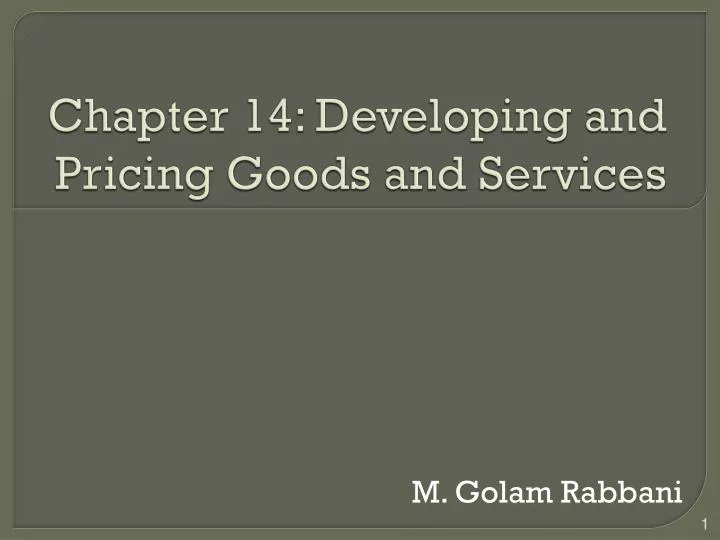 chapter 14 developing and pricing goods and services