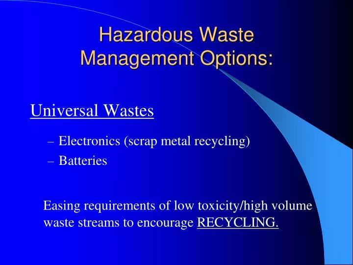 hazardous waste management options