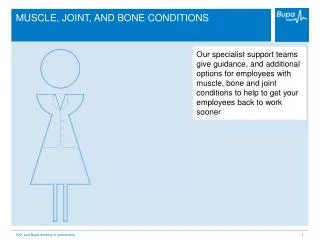 MUSCLE, JOINT, AND BONE CONDITIONS