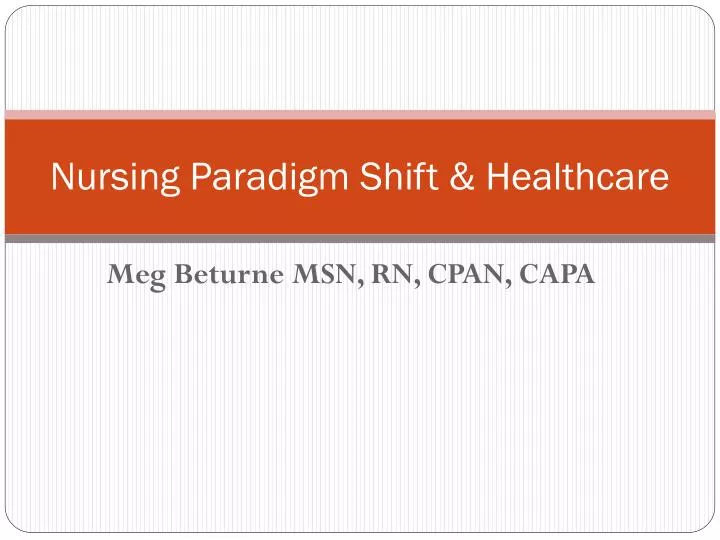 nursing paradigm shift healthcare