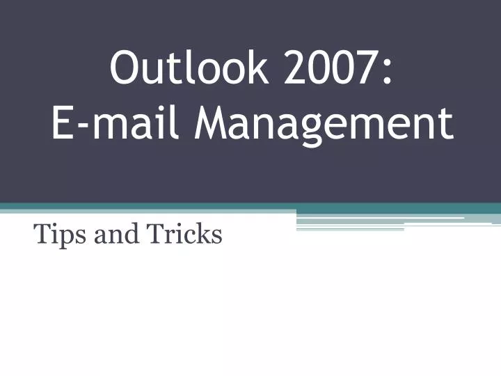 outlook 2007 e mail management