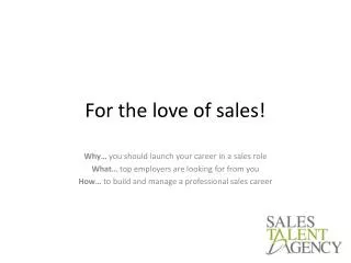 For the love of sales!