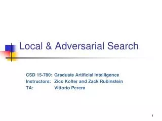 Local &amp; Adversarial Search
