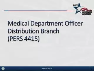 Medical Department Officer Distribution Branch (PERS 4415)