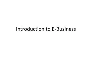 Introduction to E-Business