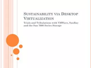 Sustainability via Desktop Virtualization