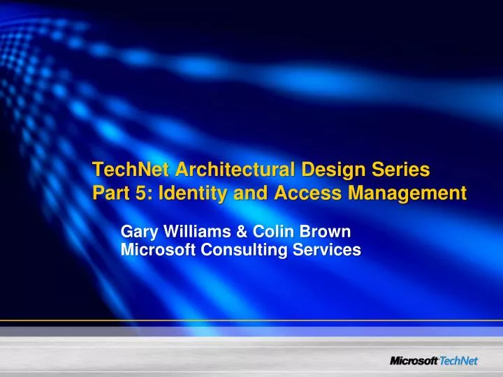 technet architectural design series part 5 identity and access management