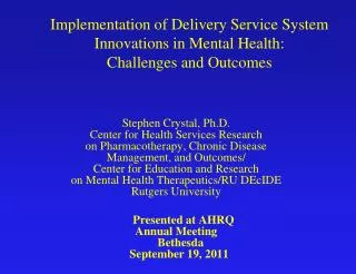 Implementation of Delivery Service System Innovations in Mental Health: Challenges and Outcomes