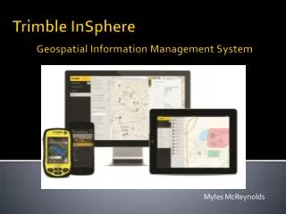 Trimble InSphere Geospatial Information Management System